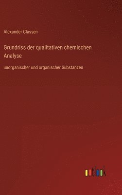 bokomslag Grundriss der qualitativen chemischen Analyse