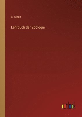 bokomslag Lehrbuch der Zoologie