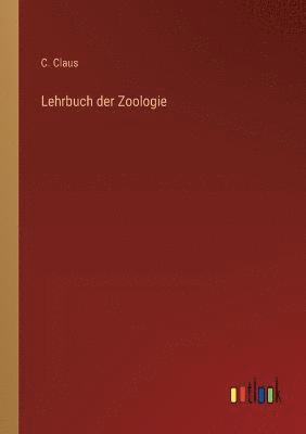 Lehrbuch der Zoologie 1