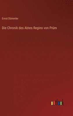 Die Chronik des Abtes Regino von Prm 1