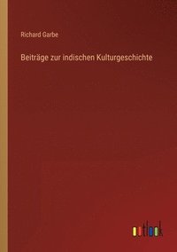 bokomslag Beitrge zur indischen Kulturgeschichte