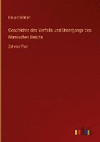 Eduard Gibbon - Geschichte des Verfalls und Untergangs des Römischen Reichs, Inbunden