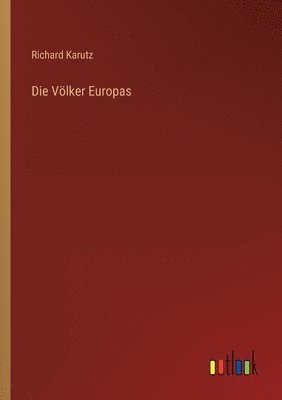 bokomslag Die Voelker Europas