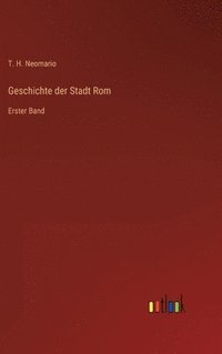 bokomslag Geschichte der Stadt Rom