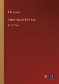 bokomslag Geschichte der Stadt Rom