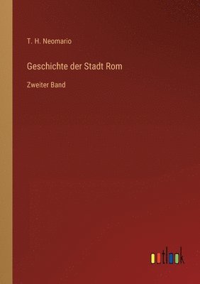 Geschichte der Stadt Rom 1