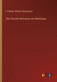 bokomslag Die Chronik Hermanns von Reichenau