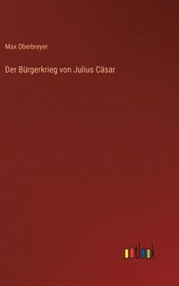 bokomslag Der Brgerkrieg von Julius Csar