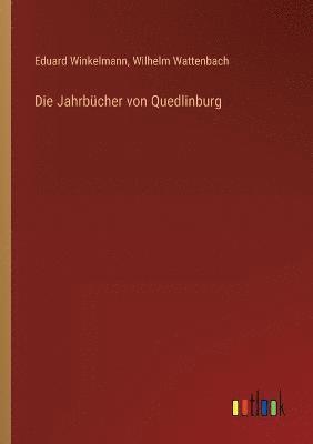 Die Jahrbucher von Quedlinburg 1