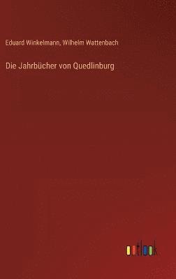 Die Jahrbcher von Quedlinburg 1