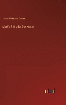 bokomslag Mark's Riff oder Der Krater