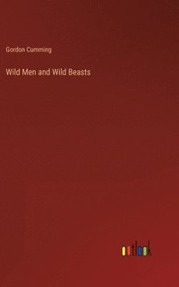 bokomslag Wild Men and Wild Beasts