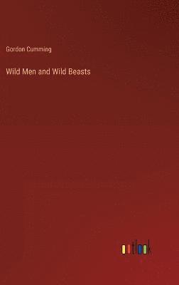 Wild Men and Wild Beasts