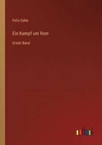 bokomslag Ein Kampf um Rom