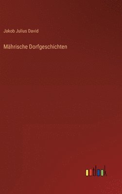 bokomslag Mhrische Dorfgeschichten