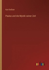 bokomslag Paulus und die Mystik seiner Zeit