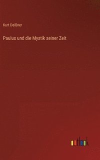 bokomslag Paulus und die Mystik seiner Zeit