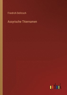 bokomslag Assyrische Thiernamen