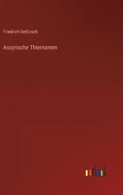 Assyrische Thiernamen 1