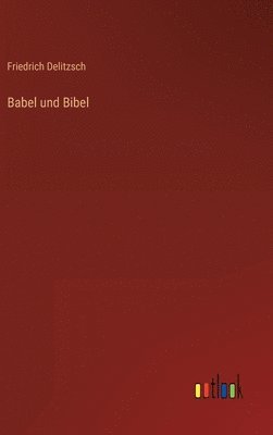 bokomslag Babel und Bibel