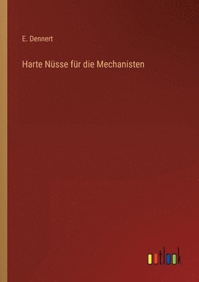 bokomslag Harte Nüsse für die Mechanisten