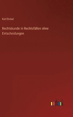 bokomslag Rechtskunde in Rechtsfllen ohne Entscheidungen