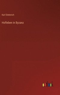 bokomslag Hofleben in Byzanz