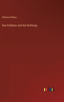 Erlebnis und die Dichtung