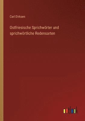 Ostfriesische Sprichwörter und sprichwörtliche Redensarten