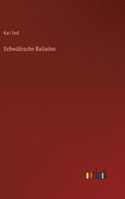 Schwbische Balladen 1