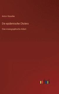bokomslag Die epidemische Cholera