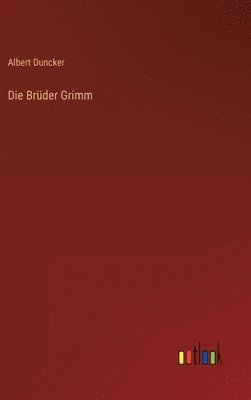 Die Brder Grimm 1