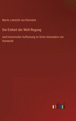 bokomslag Die Einheit der Welt-Regung