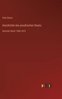 bokomslag Geschichte des preuischen Staats