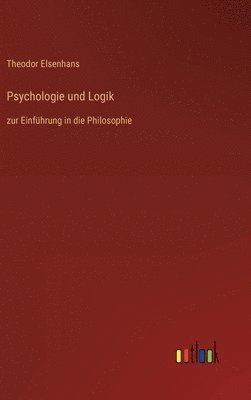 bokomslag Psychologie und Logik