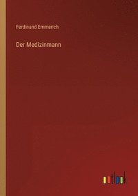 bokomslag Der Medizinmann
