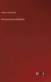 bokomslag Normannische Balladen