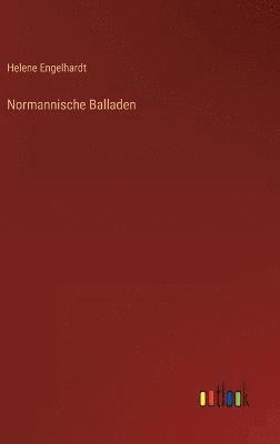 bokomslag Normannische Balladen