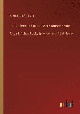 bokomslag Der Volksmund in der Mark Brandenburg