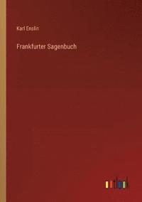 bokomslag Frankfurter Sagenbuch