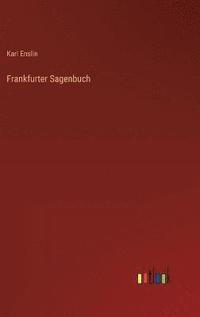 bokomslag Frankfurter Sagenbuch