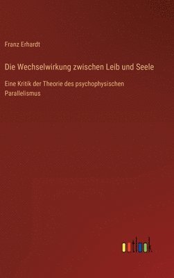 bokomslag Wechselwirkung zwischen Leib und Seele