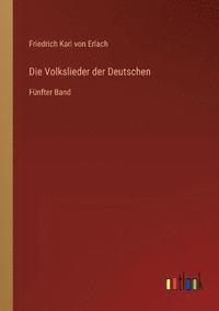 bokomslag Die Volkslieder der Deutschen