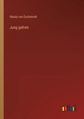 bokomslag Jung gefreit