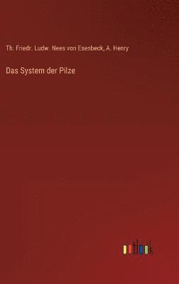 bokomslag Das System der Pilze