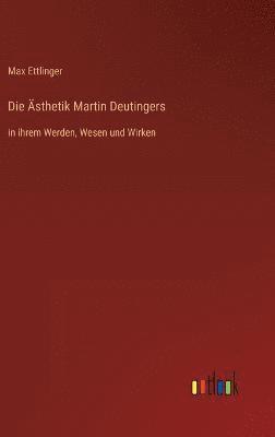 bokomslag Ästhetik Martin Deutingers