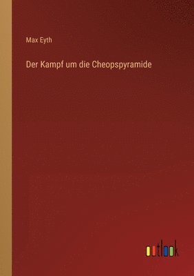 Kampf um die Cheopspyramide