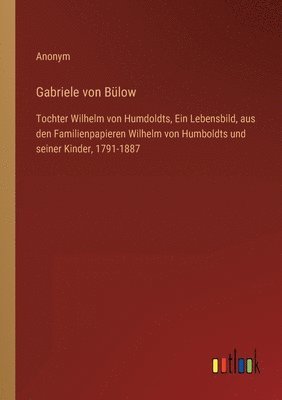 bokomslag Gabriele von Bülow