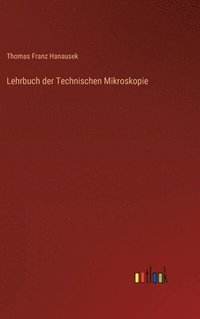 bokomslag Lehrbuch der Technischen Mikroskopie