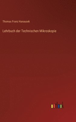 bokomslag Lehrbuch der Technischen Mikroskopie